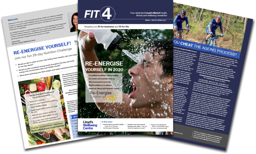 FIT4 issue 6 - Health, fitness & wellbeing news for the Lloyd's ...